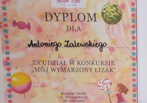 dyplom za udział w konkursie plastycznym "Mój wymarzony lizak" dla Antoniego Zalewskiego