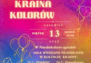 plakat zapraszający rodziców na festyn z opisem kolorowych krain, dnia oraz godziny
